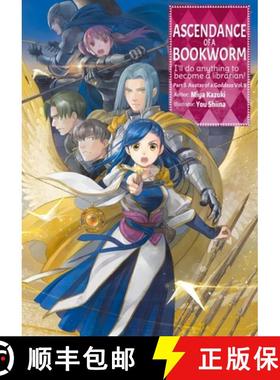 【3-4周达】Ascendance of a Bookworm: Part 5 Volume 8 (Light Novel) [9781718356290]