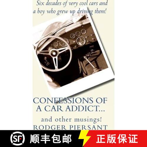 【3-4周达】Confessions of a Car Addict...and other musings. [9780615468976]