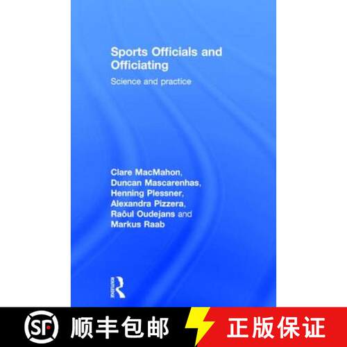 【3-4周达】精装 Sports Officials and Officiating : Science and Practice [9780415835749]