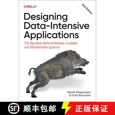 现货 数据密集型应用系统设计 第二版 Designing Data-Intensive Applications: The Big Ideas Behind Reliab... [9781098119065]