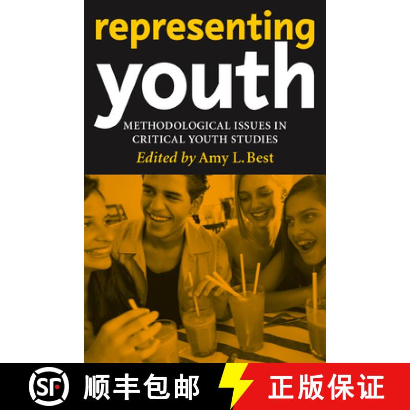 【3-4周达】Representing Youth: Methodological Issues in Critical Youth Studies [9780814799529]