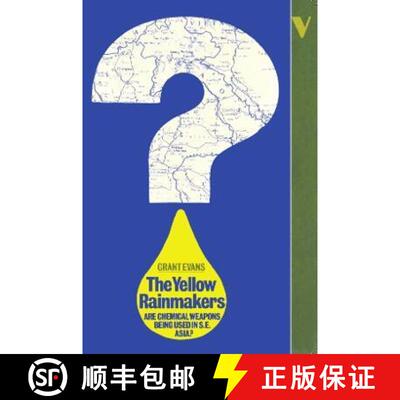 【3-4周达】Yellow Rainmakers: Are the Soviets Using Chemical Weapons in South East Asia? [9780860917700]