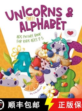 预订 Unicorns & Sweet Alphabet:  ABC Picturebook for kids age 2+ [9788383590059]