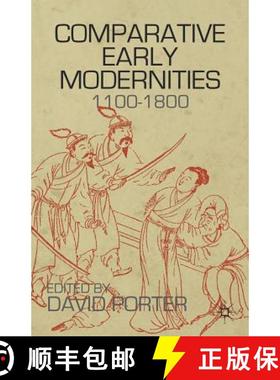 【3-4周达】Comparative Early Modernities: 1100-1800 [9780230120891]