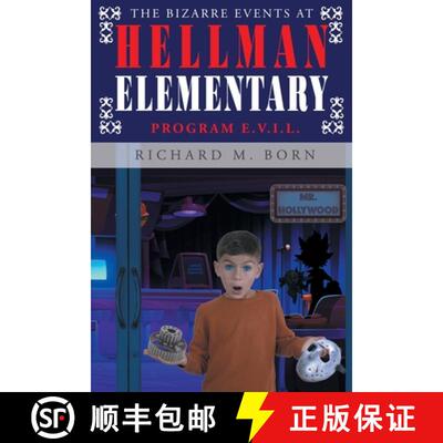 【3-4周达】The Bizarre Events at Hellman Elementary: Program E.V.I.L. [9798891576148]