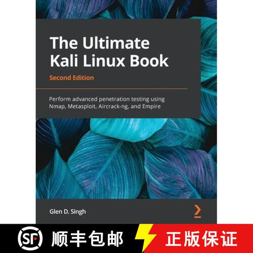 预订 The Ultimate Kali Linux Book - Second Edition: Perform advanced penetration testing using Nmap, ... [9781801818933]