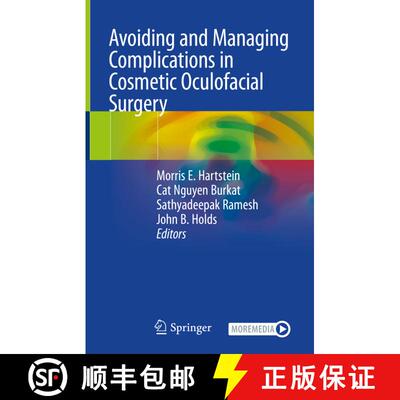 【3-4周达】Avoiding and Managing Complications in Cosmetic Oculofacial Surgery [9783030511517]
