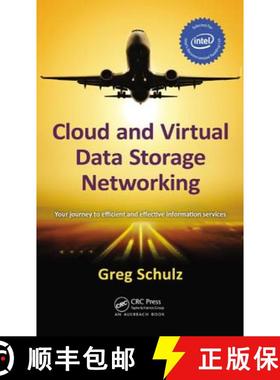 【3-4周达】Cloud and Virtual Data Storage Networking: Your Journey to Efficient and Effective Informa... [9781439851739]