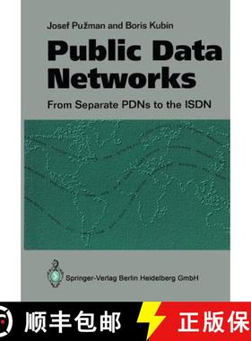 【3-4周达】Public Data Networks: From Separate Pdns to the ISDN [9783540195801]