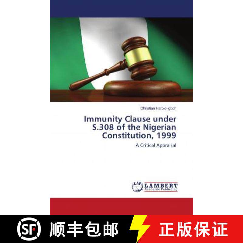 预订 Immunity Clause under S.308 of the Nigerian Constitution, 1999 [9786202682596]