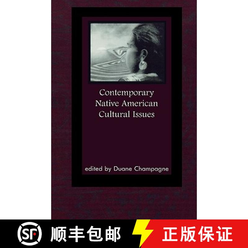 【3-4周达】Contemporary Native American Cultural Issues [9780761990598]