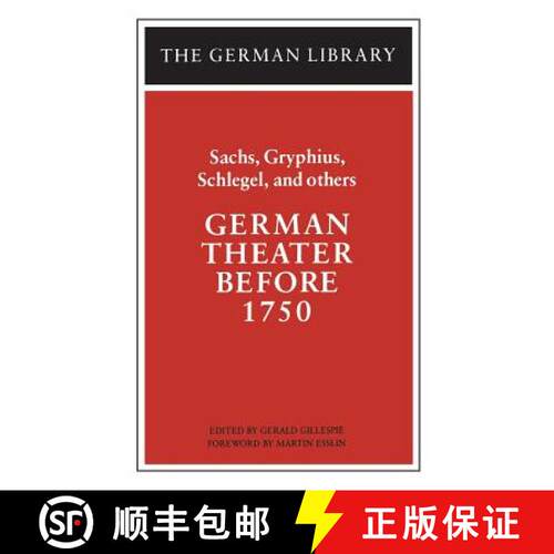 【3-4周达】German Theater Before 1750: Sachs, Gryphius, Schlegel, and others [9780826407030]