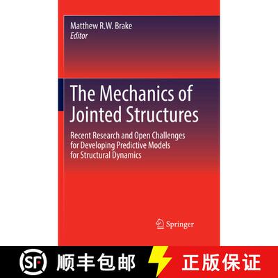 【3-4周达】The Mechanics of Jointed Structures : Recent Research and Open Challenges for Developing P... [9783319860091]