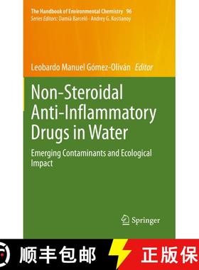 【3-4周达】Non-Steroidal Anti-Inflammatory Drugs in Water : Emerging Contaminants and Ecological Impact [9783030562960]