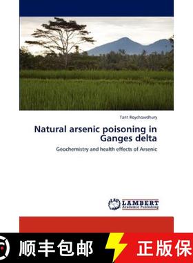 预订 Natural Arsenic Poisoning in Ganges Delta [9783659182204]