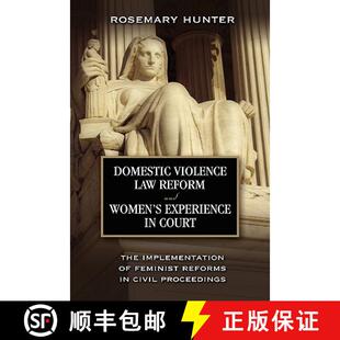 【3-4周达】Domestic Violence Law Reform and Women's Experience in Court: The Implementation of Femini... [9781604975758]