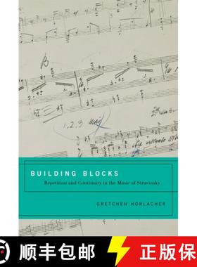【3-4周达】BUILD BLOCK REPETIT CONTIN STRAVINSKY C: Repetition and Continuity in the Music of Stravinsky [9780195370867]