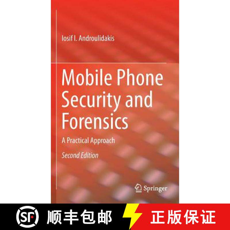 【3-4周达】Mobile Phone Security and Forensics : A Practical Approach [9783319297415]