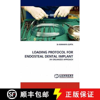 预订 Loading Protocol for Endosteal Dental Implant [9783844302684]