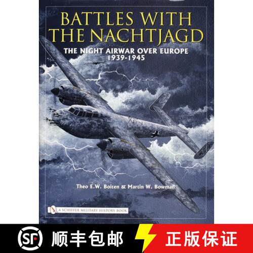 【3-4周达】精装 Battles with the Nachtjagd: : The Night Airwar over Eure 1939-1945: The Night Airwar ... [9780764325243]