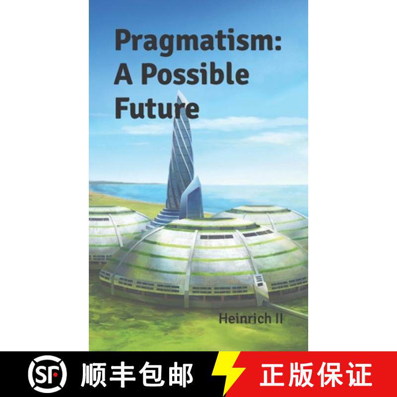 【3-4周达】Pragmatism: A Possible Future [9789811835469]