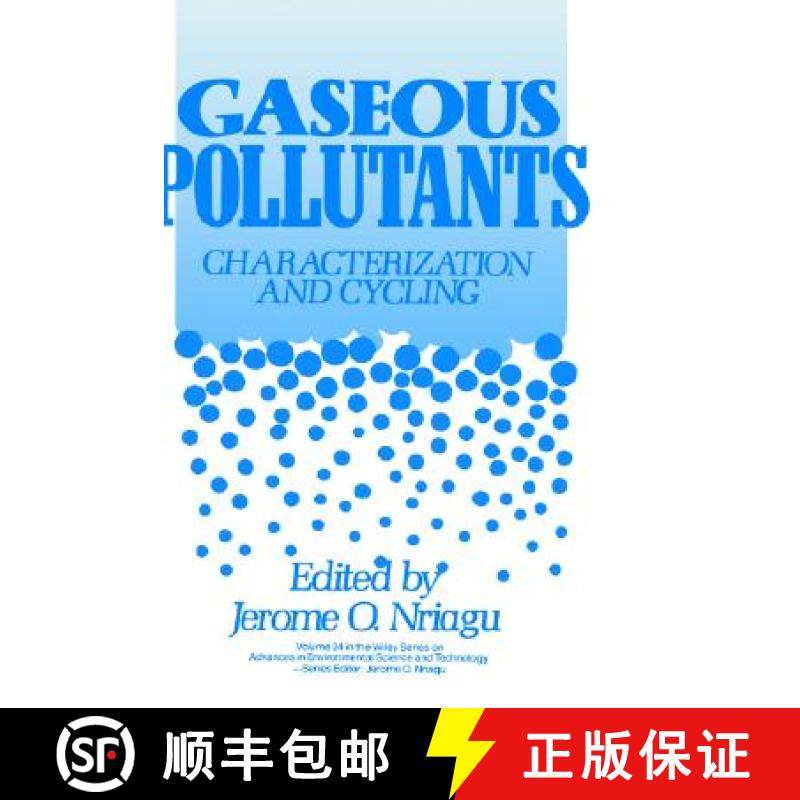 【3-4周达】Gaseous Pollutants: Characterization And Cycling Aest V24 [Wiley化学化工] [9780471548980],书籍/杂志/报纸,科学技术类原版书,淘宝优惠券,粉丝福利购,淘宝优惠卷