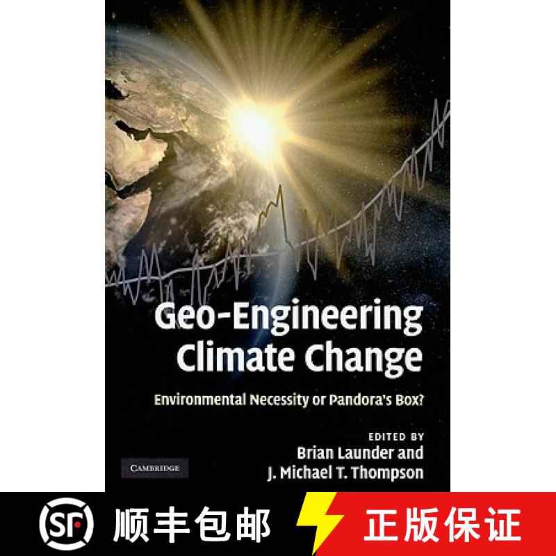 【2-3周达】Geo-Engineering Climate Change : Environmental Necessity or Pandora's Box? [9780521198035]