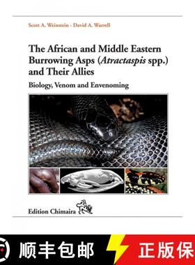 【3-4周达】The African and Middle Eastern Burrowing Asps (Atractaspis spp.) and Their Allies [9783899734430]