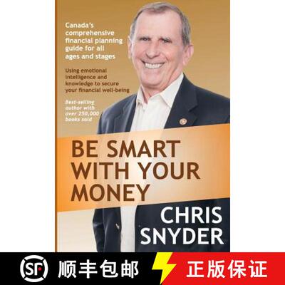 【3-4周达】Be Smart With Your Money: Using emotional intelligence and knowledge to secure your financ... [9781927375068]