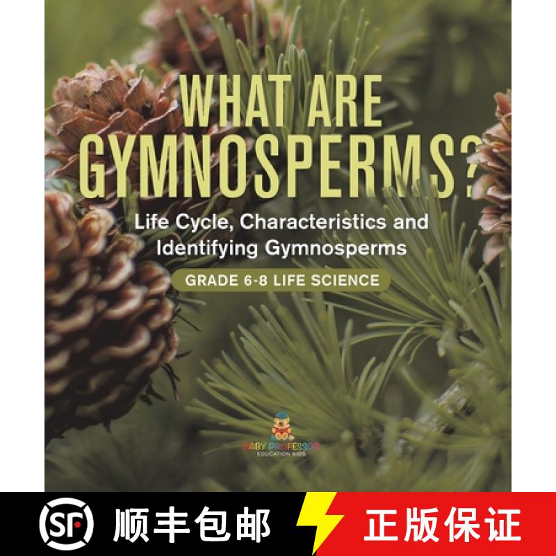 【3-4周达】What are Gymnosperms? Life Cycle, Characteristics and Identifying Gymnosperms | Grade 6-8 ... [9781541998353]
