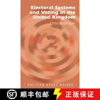 【3-4周达】Electoral Systems and Voting in the United Kingdom [9780748627509]