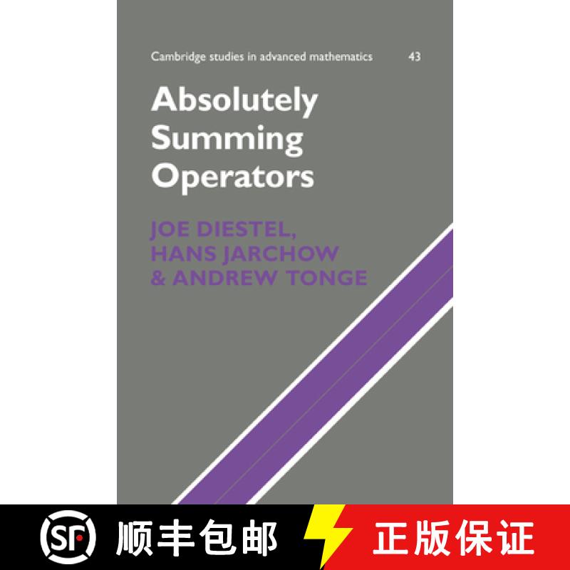 【3-4周达】Absolutely Summing Operators: - Absolutely Summing Operators [9780521431682]