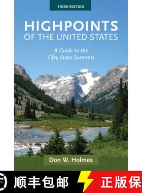 【3-4周达】Highpoints of the United States: A Guide to the Fifty State Summits [9781647691417]