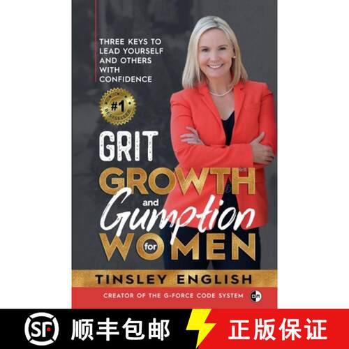 【3-4周达】Grit, Growth and Gumption for Women:  Three Keys To Lead Yourself and Others With Confidence [9798224920280]