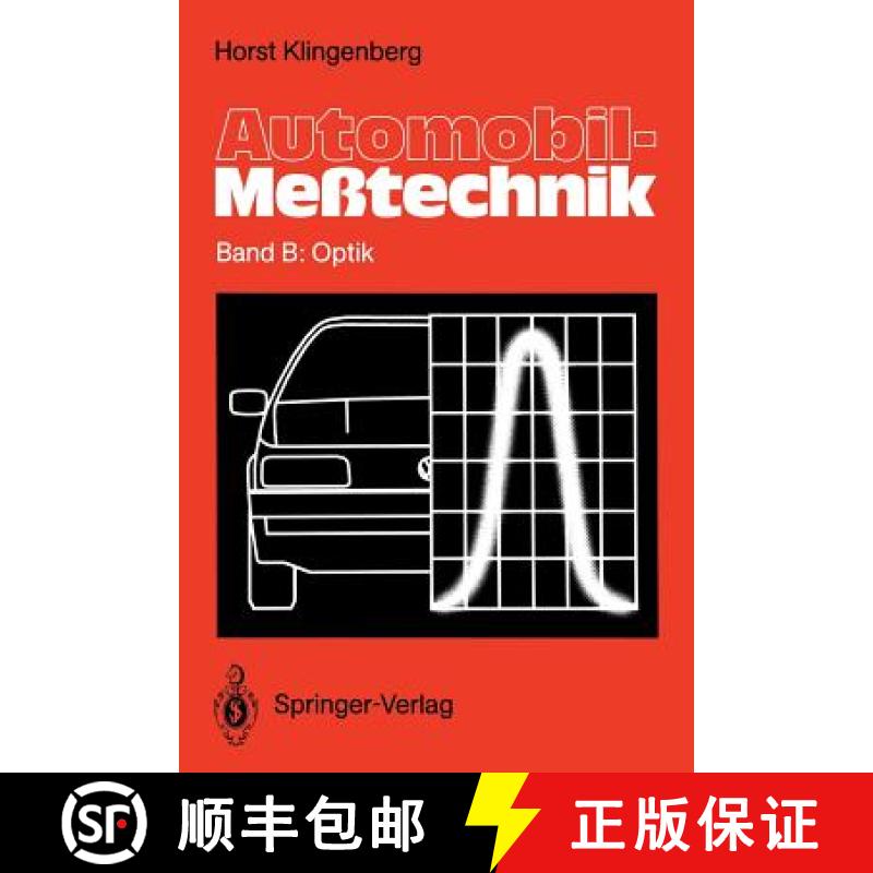 【3-4周达】Automobil-Meßtechnik : Band B: Optik [9783642857102]