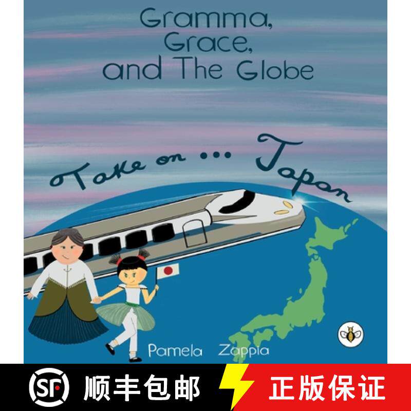 预订 Gramma Grace and the Globe Take On... Japan [9781787960091]