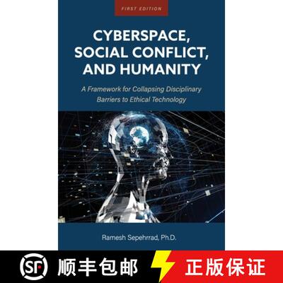 【3-4周达】Cyberspace, Social Conflict, and Humanity – A Framework for Collapsing Disciplinary Barri... [9781793511263]