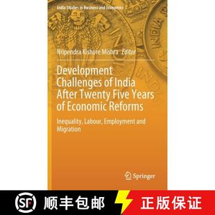 【3-4周达】Development Challenges of India After Twenty Five Years of Economic Reforms : Inequality, ... [9789811582646]
