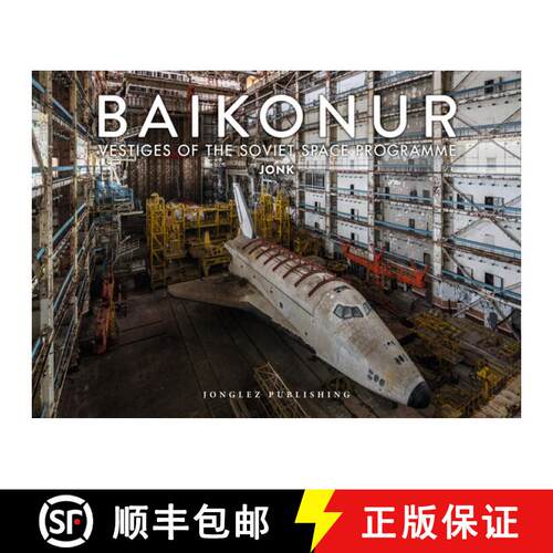 精装 Baikonur: Vestiges of the Soviet Space Programme [9782361953775]