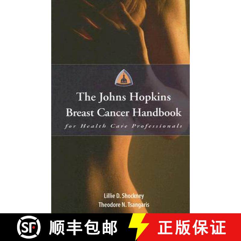 预订 The Johns Hopkins Breast Cancer Handbook for Health Care Professionals: . [With CDROM] [9780763749927]