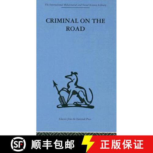 【3-4周达】精装 Criminal on the Road: A Study of Serious Motoring Offences and Those Who Commit Them [9780415264167]