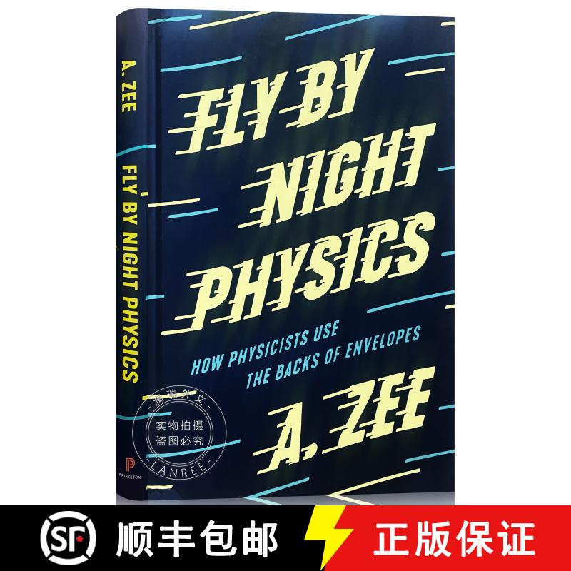 现货 物理夜航学 Fly by Night Physics: How Physicists Use the Backs of Envelopes [9780691182544]