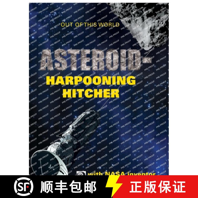 【2-3周达】AsteroidHarpooning Hitcher with NASA Inventor Hiro Ono[9780716661375]