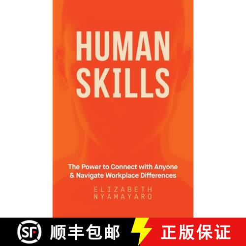 【3-4周达】Human Skills: The Power to Connect with Anyone and Navigate Workplace Differences [9798991598835]