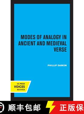 【3-4周达】Modes of Analogy in Ancient and Medieval Verse: Volume 15 (First Edition) [9780520362024]