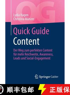 【3-4周达】Quick Guide Content : Der Weg zum perfekten Content für mehr Reichweite, Awareness, Leads... [9783658235857]