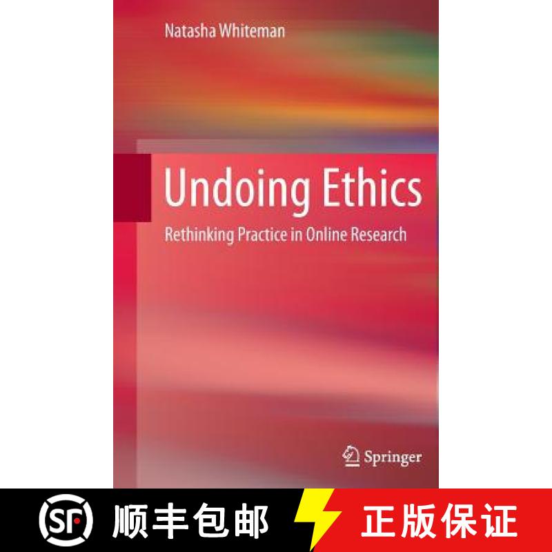 【3-4周达】Undoing Ethics : Rethinking Practice in Online Research [9781489985545]