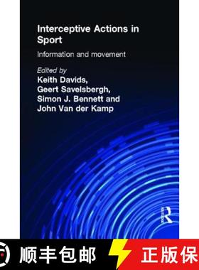 【3-4周达】Interceptive Actions in Sport: Information and Movement [9780415241533]