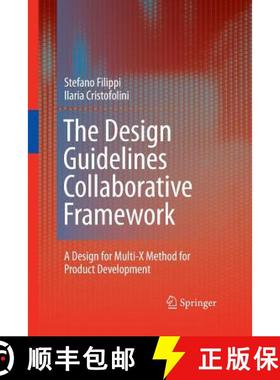 【3-4周达】The Design Guidelines Collaborative Framework : A Design for Multi-X Method for Product De... [9781447157649]