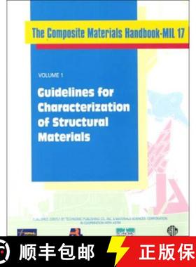 【3-4周达】Composite Materials Handbook-Mil 17, Volume I: Guidelines for Characterization of Structur... [9781566768269]